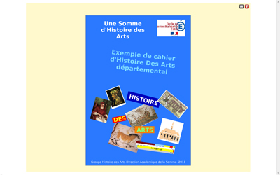 Voir le cahier numérique départemental Histoire des Arts (Somme 2011)